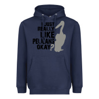 Navy i just really like pelicans okay Heavyweight Hoodie - artisFamous