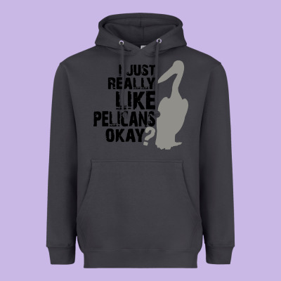 I Just Really Like Pelicans Okay Heavyweight Hoodie Designed By Artisfamous