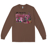 Chestnut all i want for christmas is cure Long Sleeve Tee - FaDigitalArtStudio