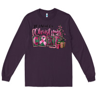 Plum all i want for christmas is cure Long Sleeve Tee - FaDigitalArtStudio