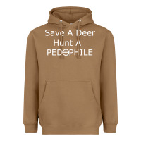Toasted Coconut save a deer   hunt a pedophil Heavyweight Hoodie - artisFamous