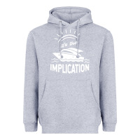 Heather Grey the implication   its always sunny in philadelphia Heavyweight Hoodie - artisFamous