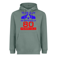 Sage this guy is 80 years funny 80th birthday Heavyweight Hoodie - artisFamous