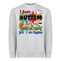 Heather Grey i have autism i can't say trick or treat Heavyweight Sweatshirt - JahusDesignShop