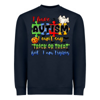Navy i have autism i can't say trick or treat Heavyweight Sweatshirt - JahusDesignShop