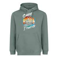 Sage sorry i tooted Heavyweight Hoodie - artisFamous