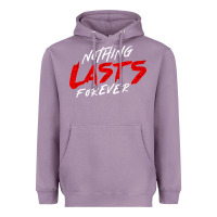 Lavender Nothing lasts forever Heavyweight Hoodie - artisFamous