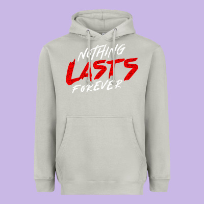 Nothing Lasts Forever Heavyweight Hoodie Designed By Artisfamous