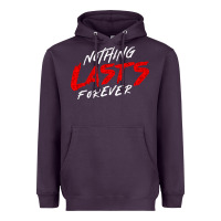 Plum Nothing lasts forever Heavyweight Hoodie - artisFamous