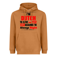Meerkat i'm dutch to save time let's just assume i'm alway Heavyweight Hoodie - artisFamous