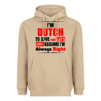Mushroom i'm dutch to save time let's just assume i'm alway Heavyweight Hoodie - artisFamous