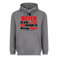 Storm i'm dutch to save time let's just assume i'm alway Heavyweight Hoodie - artisFamous