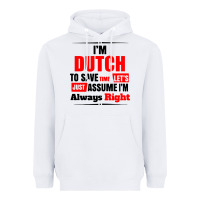 White i'm dutch to save time let's just assume i'm alway Heavyweight Hoodie - artisFamous