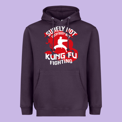 Surely Not Everybody Was Kung Fu Fighting Heavyweight Hoodie Designed By Artisfamous
