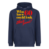 Navy funny 60th birthday this good Heavyweight Hoodie - artisFamous