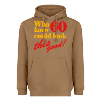 Toasted Coconut funny 60th birthday this good Heavyweight Hoodie - artisFamous