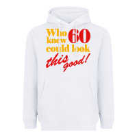 White funny 60th birthday this good Heavyweight Hoodie - artisFamous