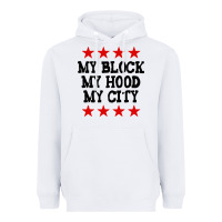 White my block my hood my city Heavyweight Hoodie - artisFamous