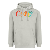 Ciao Italian Saying Heavyweight Hoodie | Teevron