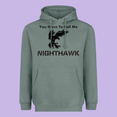 You Have Call Me Nighthawk Heavyweight Hoodie Designed By Artisfamous
