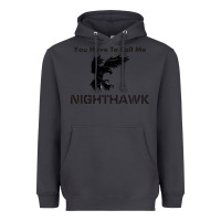 Smoke you have call me nighthawk Heavyweight Hoodie - artisFamous