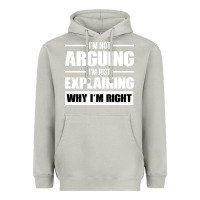 Moon Dust I'M NOT ARGUING I'M JUST EXPLAINING WHY I'M RIGHT FUNNY Heavyweight Hoodie - artisFamous