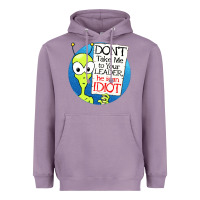 Lavender dont take me to your leader Heavyweight Hoodie - artisFamous