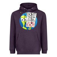 Plum dont take me to your leader Heavyweight Hoodie - artisFamous