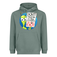 Sage dont take me to your leader Heavyweight Hoodie - artisFamous