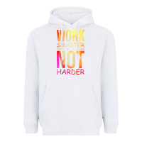 White work smarter not harder Heavyweight Hoodie - artisFamous