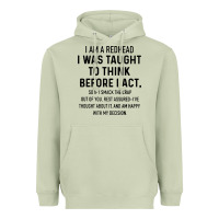 Matcha i am a redhead i was taught to think Heavyweight Hoodie - artisFamous
