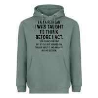 Sage i am a redhead i was taught to think Heavyweight Hoodie - artisFamous