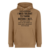 Toasted Coconut i am a redhead i was taught to think Heavyweight Hoodie - artisFamous