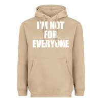 Mushroom I'm Not For Everyone Funny Heavyweight Hoodie - artisFamous