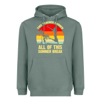 Sage vintage this teacher earned all of this summer break Heavyweight Hoodie - artisFamous
