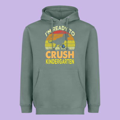I'm Ready To Crush Kindergarten Dinosaur Back To School Kids T Shirt Heavyweight Hoodie Designed By Artisfamous