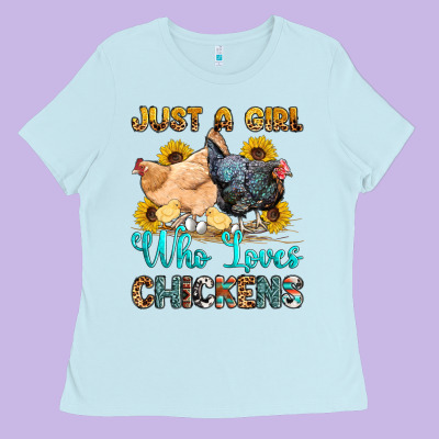 Just A Girl Who Loves Chickens Ladies Tee Designed By Oliviacreatesart