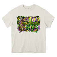 Here For The Beads Heavy Core Tee | Teevron