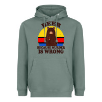 Sage funny beer because murder is wrong for drinking men lover Heavyweight Hoodie - artisFamous