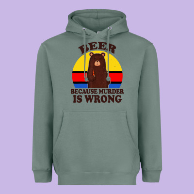 Funny Beer Because Murder Is Wrong For Drinking Men Lover Heavyweight Hoodie Designed By Artisfamous