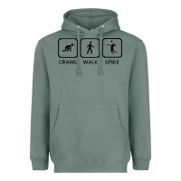 Sage crawl walk spike volleyball Heavyweight Hoodie - artisFamous