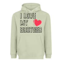 Matcha i love my brother, brothers day , brother sister  love Heavyweight Hoodie - artisFamous