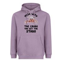 Lavender mess with the crabo you get the stabo Heavyweight Hoodie - artisFamous