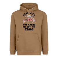 Toasted Coconut mess with the crabo you get the stabo Heavyweight Hoodie - artisFamous