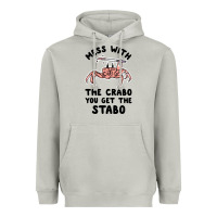 Moon Dust mess with the crabo you get the stabo Heavyweight Hoodie - artisFamous