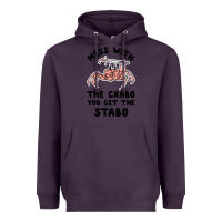 Plum mess with the crabo you get the stabo Heavyweight Hoodie - artisFamous