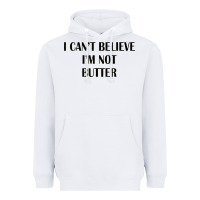 White i cant believe im not butter Heavyweight Hoodie - artisFamous
