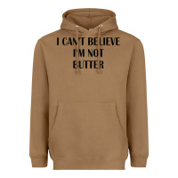 Toasted Coconut i cant believe im not butter Heavyweight Hoodie - artisFamous