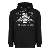 Too Weird To Live Too Rare To Die Heavyweight Hoodie | Teevron