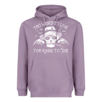 Lavender too weird to live too rare to die Heavyweight Hoodie - artisFamous
